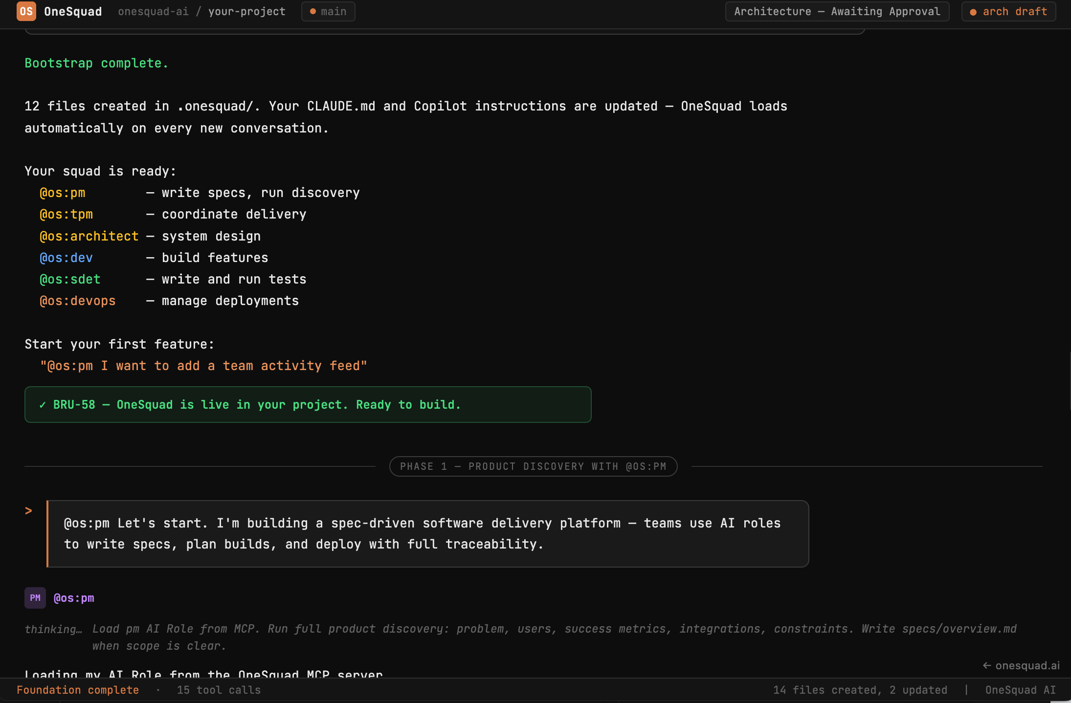 Bootstrap OneSquad demo — OneSquad AI squad starting a project from zero